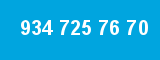 934 725 76 70